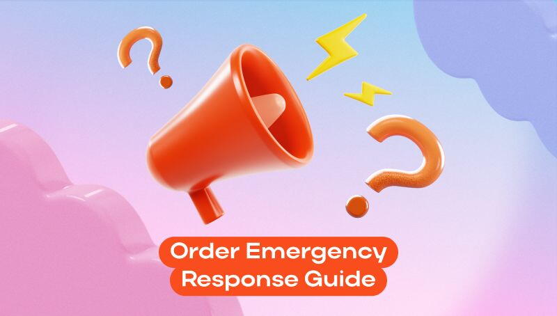 Order Emergency Response Guide