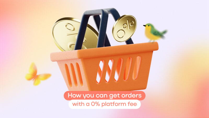 How You Can Get Orders With a 0% Platform Fee