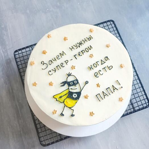 Торт для ПАПЫ