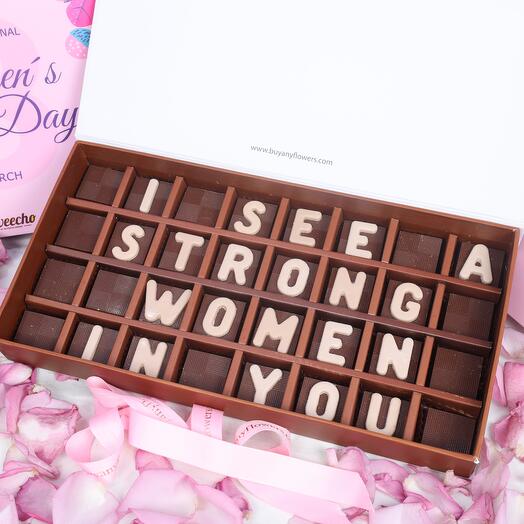 Womens Day I See a Strong Women in You Chocolates By Sweecho